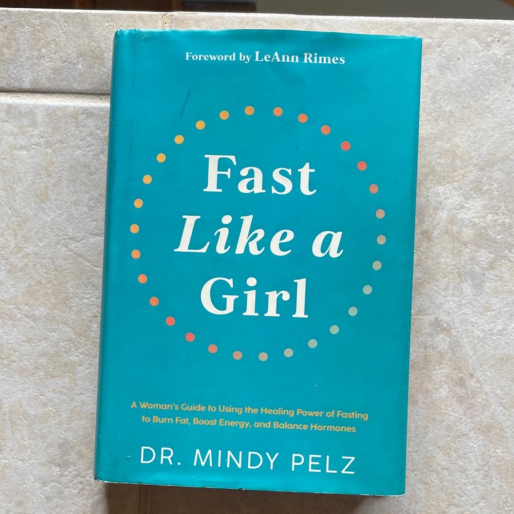 Fast Like a Girl Book by Dr. Mindy Pelz